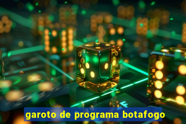 garoto de programa botafogo